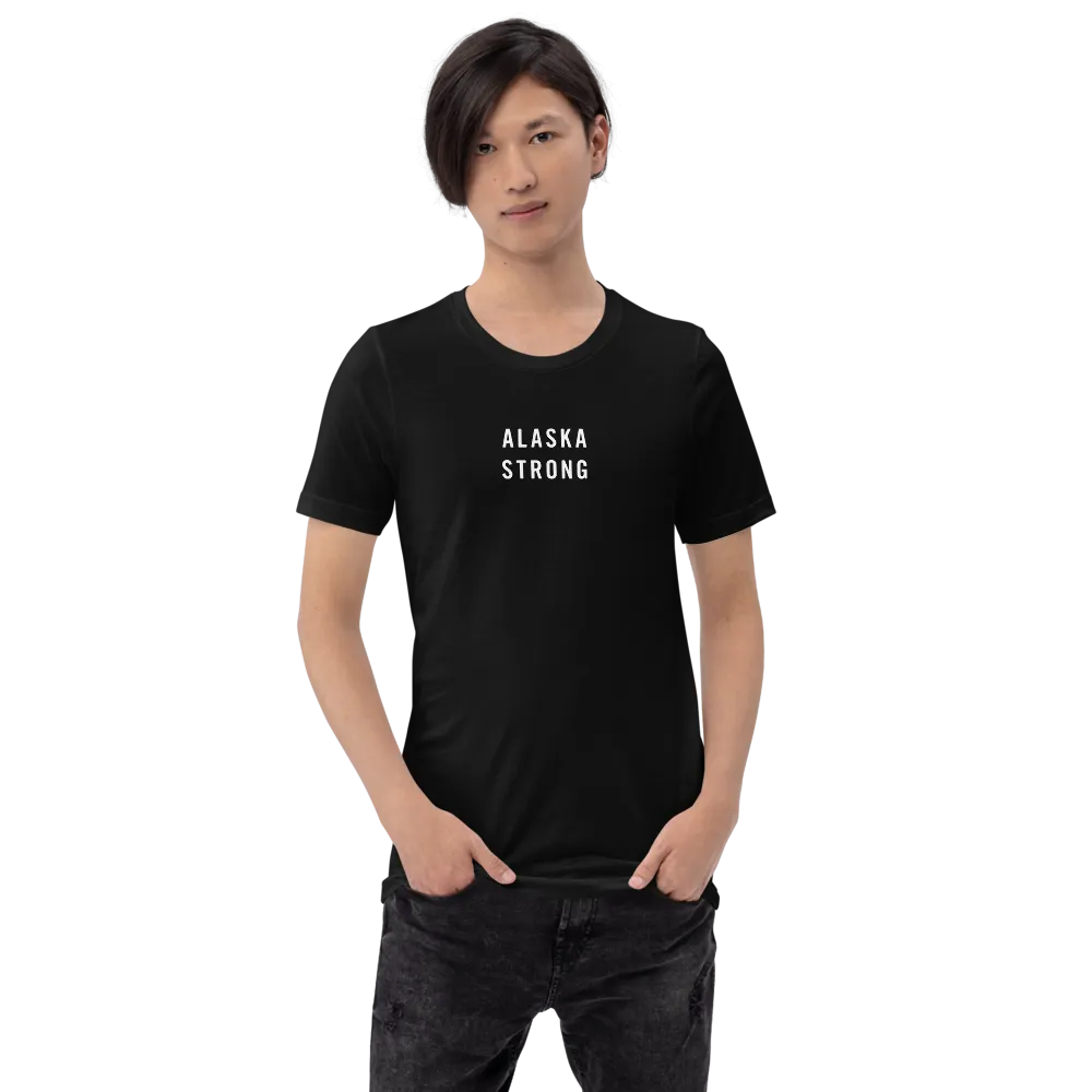 Alaska Strong Unisex T-Shirt