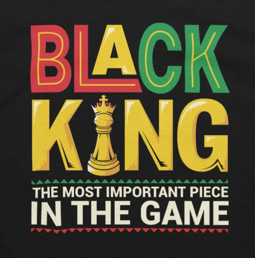 Black King The Most Important Piece In The Game T-shirt